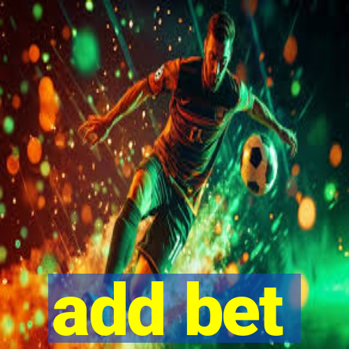 add bet